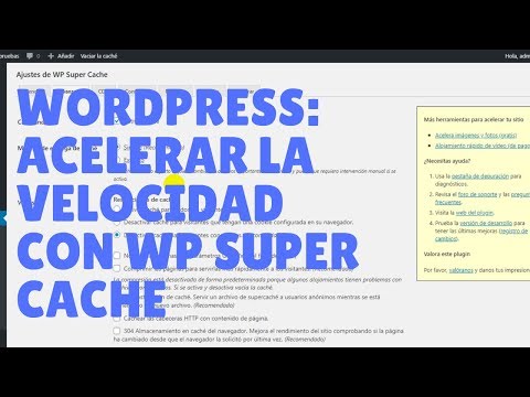 Miniatura · Wordpress: Wp super cache. Acelerar y mejorar la carga web y obtener más visitas